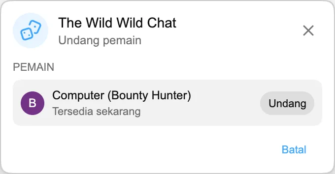 The Wild Wild Chat — Undang pemain