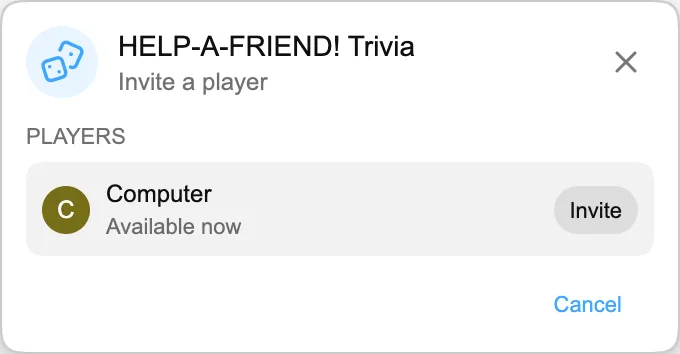 HELP-A-FRIEND! Trivia — Invite a player